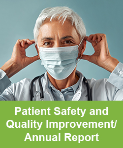 Patient Safety and Quality Improvement / Annual Report